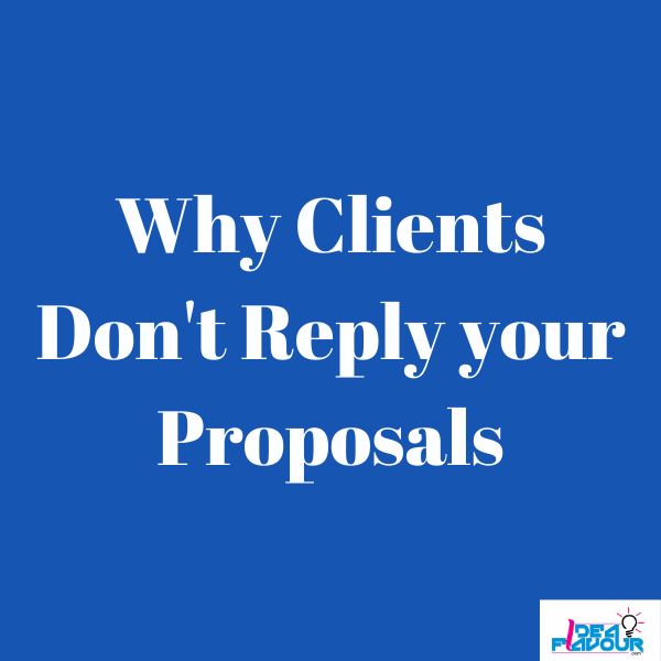 Why Clients Don't Reply your Proposals